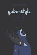Cover: Yukonstyle - Playwrights Canada Press,Canada