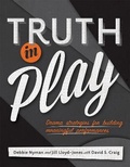 Cover: Truth in Play - Playwrights Canada Press,Canada