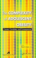 Cover: The Complexity of Adolescent Obesity - Apple Academic Press Inc.