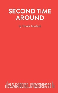Enlarge image Cover: Second Time Around - Samuel French Ltd