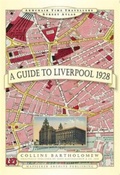 Cover: A Guide to Liverpool 1928 - Mapseeker Archive Publishing