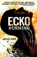 Cover: Ecko Burning - Titan Books (UK)