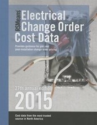 Enlarge image Cover: Rsmeans Electrical Change Order Cost Data - R.S. Means Company