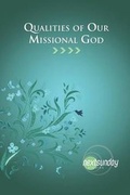 Cover: Qualities of Our Missional God - Nextsunday Resources