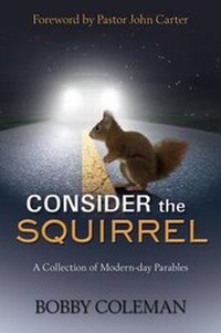 Enlarge image Cover: Consider the Squirrel - 5 Fold Media, LLC