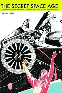 Enlarge image Cover: Secret Space Age - Adventures Unlimited Press
