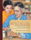 Cover: My Tata's Remedies / Los remedios de mi Tata - Cinco Puntos Press,U.S.