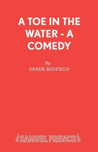 Enlarge image Cover: A Toe in the Water - Samuel French Ltd
