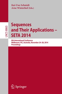 Enlarge image Cover: Sequences and Their Applications - SETA 2014 - Springer