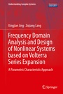 Cover: Frequency Domain Analysis and Design of Nonlinear Systems based on Volterra Series Expansion - Springer