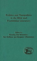 Cover: Politics and Theopolitics in the Bible and Postbiblical Literature - Sheffield Academic Press