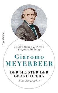 Abbildung von: Giacomo Meyerbeer - C.H.BECK