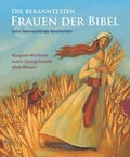 Cover: Die bekanntesten Frauen der Bibel - Gabriel