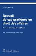 Cover: Recueil de cas pratiques en droit des affaires - St&auml;mpfli Verlag AG