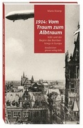 Cover: 1914: Vom Traum zum Albtraum - Greven
