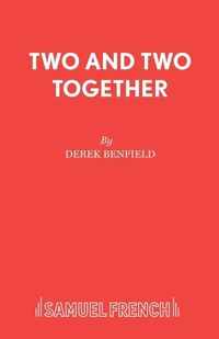Enlarge image Cover: Two and Two Together - Samuel French Ltd