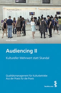 Abbildung von: Audiencing II: Kultureller Mehrwert statt Skandal - Facultas