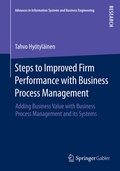 Cover: Steps to Improved Firm Performance with Business Process Management - Springer Gabler
