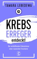 Cover: Krebserreger entdeckt! - Driediger Verlag