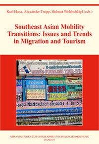 Enlarge image Cover: Southeast Asian Mobility Transitions: Issues and Trends in Migration and Tourism - Universität Wien Institut für Geographie und Regionalforschung