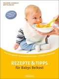 Cover: Rezepte & Tipps f&uuml;r Babys Beikost - Hanreich, I