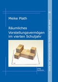 Cover: R&auml;umliches Vorstellungsverm&ouml;gen im vierten Schuljahr - Franzbecker