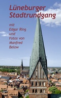 Cover: L&uuml;neburger Stadtrundgang - Atelier im Bauernhaus