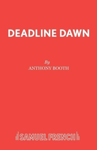 Enlarge image Cover: Deadline Dawn - Samuel French Ltd