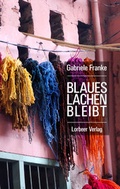 Cover: Blaues Lachen bleibt - Lorbeer-Verlag