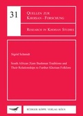 Cover: South African |Xam Bushmen Traditions and Their Relationships to Further Khoisan Folklore - K&ouml;ppe, R