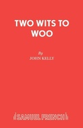 Cover: Two Wits to Woo - Samuel French Ltd