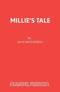 Cover: Millie's Tale: Play - Samuel French Ltd