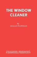 Cover: The Window Cleaner - Samuel French Ltd