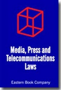 Abbildung von: Media, Press and Telecommunications Laws - Eastern Book Co
