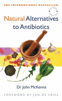 Abbildung von: Natural Alternatives to Antibiotics - Revised and Updated - Gill Books