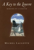 Cover: A Key to the Louvre: Memoirs of a Curator - Abbeville Publishing Group