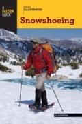 Cover: Basic Illustrated Snowshoeing - Simon + Schuster LLC