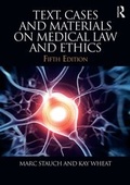 Cover: Text, Cases & Materials on Medical Law and Ethics - Routledge