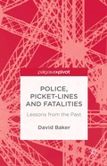 Cover: Police, Picket-Lines and Fatalities - Palgrave Pivot