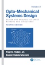 Cover: Opto-Mechanical Systems Design, Volume 2 - CRC Press