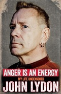 Cover: Anger is an Energy: My Life Uncensored - Simon & Schuster Ltd