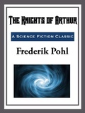 Cover: The Knights of Arthur - Start Publishing LLC