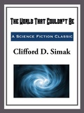 Cover: The World That Couldn't Be - Start Publishing LLC