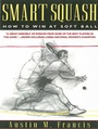 Cover: Smart Squash - Skyhorse Publishing