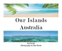 Abbildung von: Our Islands of Australia - New Holland Publishers