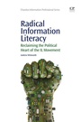 Cover: Radical Information Literacy - Chandos Publishing