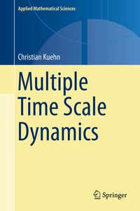 Enlarge image Cover: Multiple Time Scale Dynamics - Springer