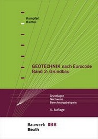 Abbildung von: Geotechnik nach Eurocode Band 2: Grundbau - DIN Media