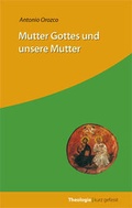 Cover: Mutter Gottes und unsere Mutter - Fassbaender Verlag