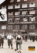 Cover: Arbeiterfu&szlig;ball in Berlin und Brandenburg - Arete Verlag